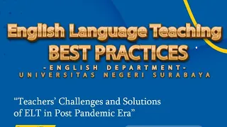 ELT Best Practice 2022-1 - Teacher's Challenges and Solutions of ELT in Post-pandemic Era