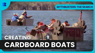 Building Cardboard Boats - Mythbusters: The Search Season - S01 EP03 - Science Documentary