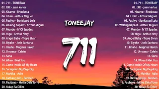 TONEEJAY - 711 (Lyrics) | OPM New Trend | New Hits OPM Love Song Playlist