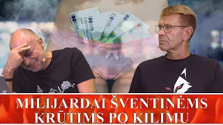 ANONSAS: MILIJARDAI ŠVENTINĖMS KRŪTIMS PO KILIMU