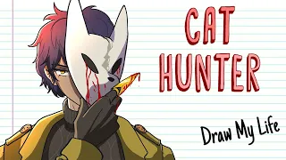 CAT HUNTER | Creepypasta Draw My Life