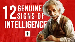 12 Genuine Signs of Intelligence You Can’t Fake. (DAILY DEVELOPMENT)