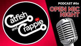 Fishing Podcast #60 Open Mic Night With MarK Przybysz