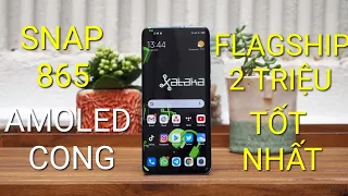 HĐCN: ĐT SNAP 865, MÀN HÌNH CONG, 108MP, GIÁ BAO NHIÊU - 2TR5 FLAGSHIP NÀO NGON NHẤT!!!