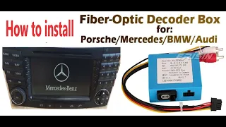 How to install Car Stereo Optical Fiber Decoder Box for Mercedes Benz