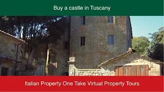 Italian Property Virtual Tour of a 12th century Castle in Tuscany for restoration.