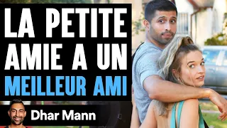 La Petite Amie A Un MEILLEUR AMI | Dhar Mann