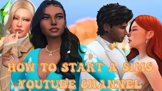 How to Start A Sims YouTube Channel in 2023