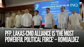 PFP, Lakas-CMD alliance is 'the most powerful political force' – Romualdez