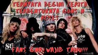 SEJARAH LENGKAP DAN SINGKAT TERBENTUKNYA GRUP BAND PALING BERBAHAYA DI DUNIA. GUNS N ROSES!!!