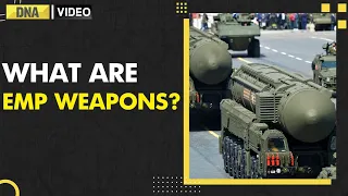 Russia-Ukraine War: What are emp weapons that Moscow has deployed?