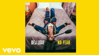 DeJ Loaf - No Fear (Audio)