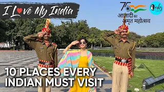 10 Places Every Indian Must Visit | Azaadi Ka Amrit Mahotsav | Curly Tales