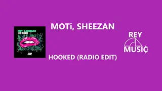 MOTi, Sheezan - Hooked (Radio Edit)