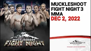 Muckleshoot Fight Night: 3 December 2, 2022 (FULL EVENT)