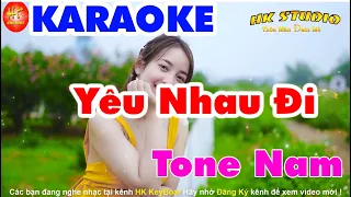 KARAOKE Yêu Nhau Đi (Besame Mucho) Tone Nam - Karaoke - Kara HK Studio