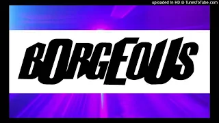 Best of BORGEOUS MIX (Josh Childz)