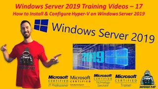 How to Install & Configure Hyper-V on Windows Server 2019 - Video 17 Windows Server 2019 Training.