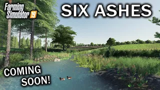 “SIX ASHES“ (COMING SOON) NEW MOD MAP Farming Simulator 19 PC MAP TOUR (Review) FS19.