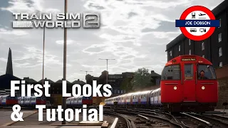 Train Sim World 2 | Bakerloo Line | First Looks & Tutorial