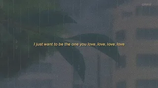 I Just Want to Be the One You Love | by Boxout | Lyrics