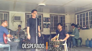 Desperado (Eagles) Cover by WS Band