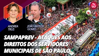 SampaPrev - Ataques aos direitos dos servidores municipais de São Paulo