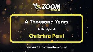 Christina Perri - A Thousand Years - Karaoke Version from Zoom Karaoke