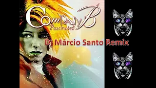 Company B. - Fascinated (Dj Márcio Santo Technno Rmx 2021)