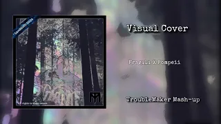 IL TRE, BASTILLE - Fragili X Pompeii - TroubleMaker Mash-up [SANREMO2024]