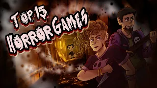 Top Fifteen Horror Games