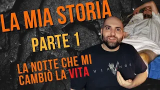 Come ho perso la mia gamba  Parte 1 - La notte che cambiò la mia VITA