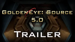 GoldenEye: Source 5.0 - Official Release Trailer