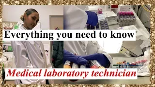 Everything you need to know about Medical laboratory technician part 1