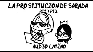 La prostitución de Sarada [Pt.1 y Pt. 2] Audio Latino