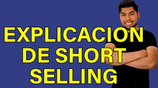 como funciona la VENTA DE ACCIONES SHORT SELLING VENTAS EN CORTOS EXPLICACION /TRADING E INVERSIONES