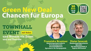 Green New Deal - Chancen für Europa mit Franziska Brantner und Dieter Janecek