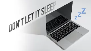 How to Make it so Your Macbook Doesn't Sleep