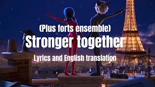 Stronger Together [lyrics & translation] | 🚨Some lyrics mistakes Revised version posted| Miraculous