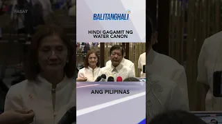 Hindi gagamit ng water cannon ang Pilipinas laban sa mga barko ng China. #shorts | Balitanghali