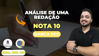 Análise de uma redação nota 10 - TJBA e TSE unificado | banca FCC