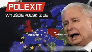 POLexit - WYJŚCIE POLSKI z UNII EUROPEJSKIEJ