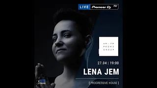 Lena Jem - Pioneer DJ TV Live Stream 27.04.2023