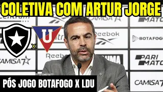 AO VIVO: PÓS JOGO BOTAFOGO X LDU COM A COLETIVA DO TÉCNICO ARTUR JORGE