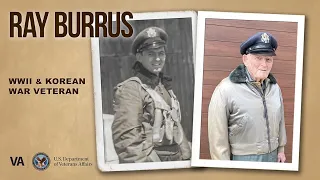 Ray Burrus:  WWII and Korean War Veteran.