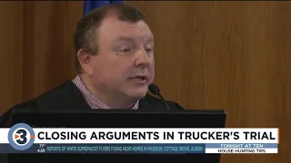Closing arguments in trucker's trial