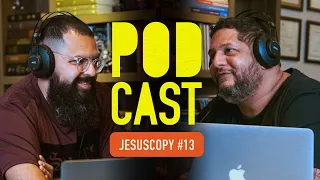 FÁBIO COELHO - JesusCopy Podcast #13