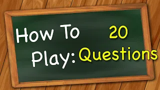 How to play 20 Questions