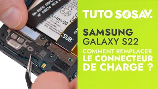 Tutoriel SOSav : Remplacement du connecteur de charge du Samsung Galaxy S22