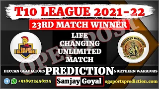 Deccan Gladiators vs Northern Warriors 23rd Match Prediction T10 League 2021 | DEG vs NW DREAM11